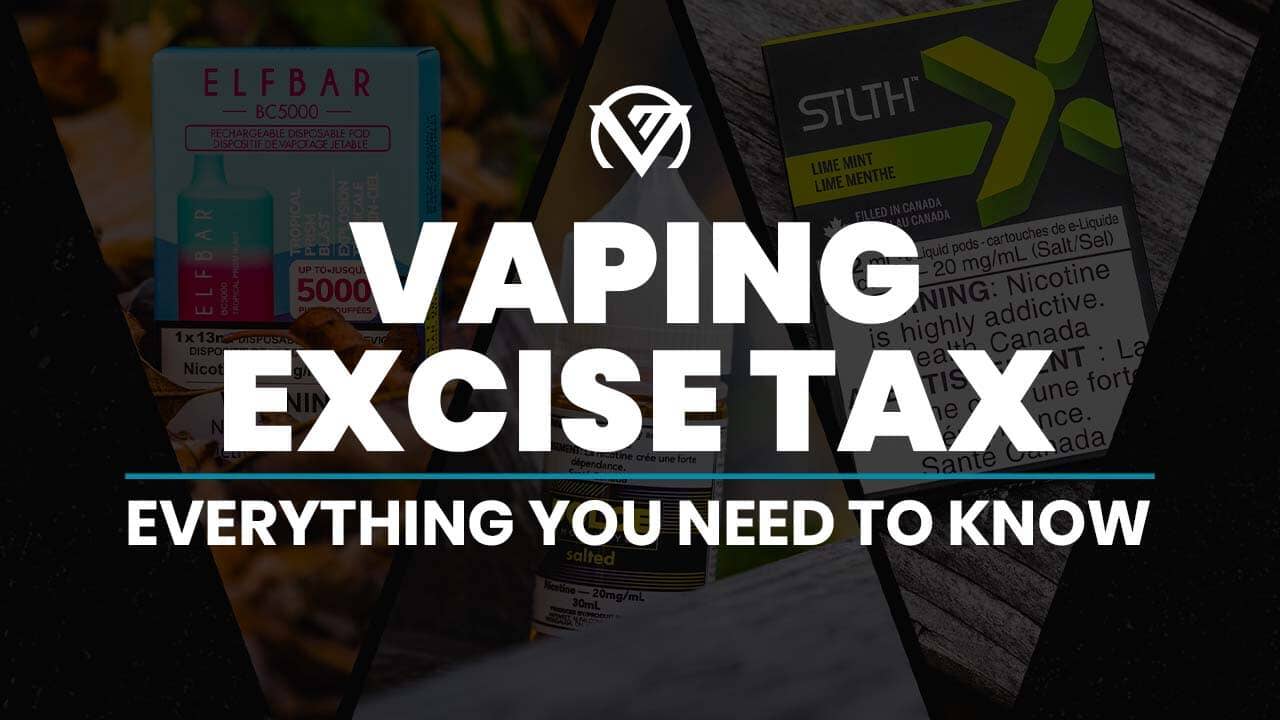 Excise Tax Update – VanGo Vapes
